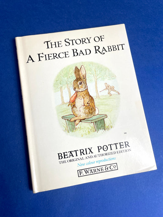 Beatrix Potter, The Story of a Fierce Bad Rabbit 1989