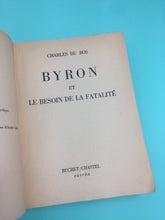 Charger l&#39;image dans la galerie, Charles Du Bos, Byron et le besoin de la fatalité 1957
